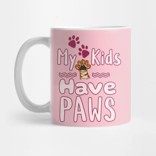 My Kids Have Paws Mug